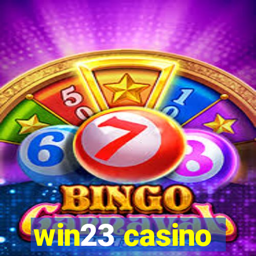 win23 casino